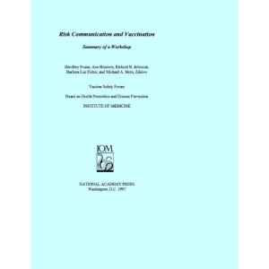 Risk Communication and Vaccination: Workshop Summary (Compass Series)
