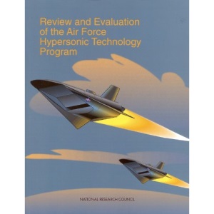 Review and Evaluation of the Air Force Hypersonic Technology Program (Compass Series)