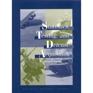 Statistics, Testing, and Defense Acquisition: Background Papers