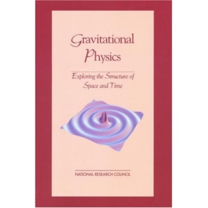 Gravitational Physics: Exploring the Structure of Space and Time (Physics in a New Era)