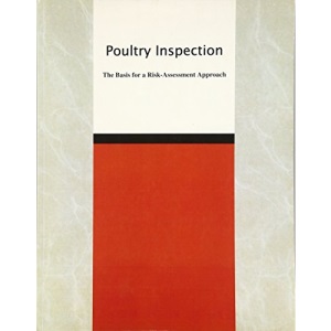 Poultry Inspection: The Basis for a Risk-Assessment Approach
