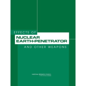 Effects of Nuclear Earth-Penetrator and Other Weapons