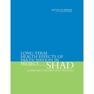 Long-Term Health Effects of Participation in Project SHAD (Shipboard Hazard and Defense)