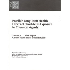 Possible Long-Term Health Effects of Short-Term Exposure To Chemical Agents, Volume 3: Final Report: Current Health Status of Test Subjects