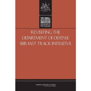 Revisiting the Department of Defense SBIR Fast Track Initiative