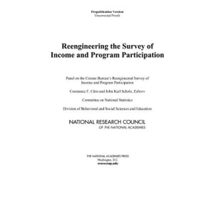 Reengineering the Survey of Income and Program Participation