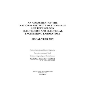 An Assessment of the National Institute of Standards and Technology Electronics and Electrical Engineering Laboratory: Fiscal Year 2009