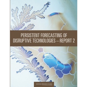 Persistent Forecasting of Disruptive Technologies: Report 2