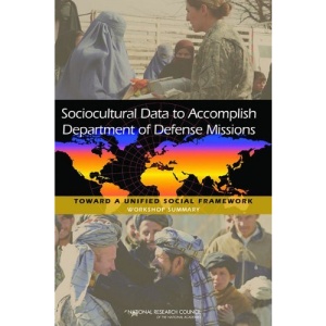 Sociocultural Data to Accomplish Department of Defense Missions: Toward a Unified Social Framework