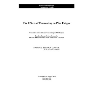 The Effects of Commuting on Pilot Fatigue