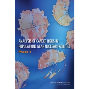 Analysis of Cancer Risks in Populations Near Nuclear Facilities: Phase 1