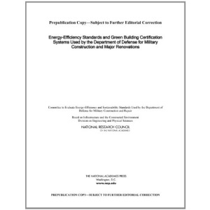 Energy-Efficiency Standards and Green Building Certification Systems Used by the Department of Defense for Military Construction and Major Renovations