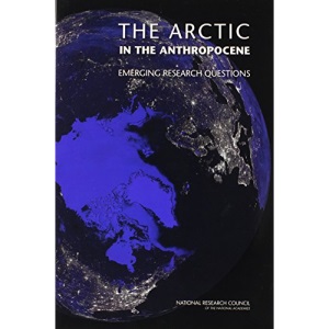 The Arctic in the Anthropocene: Emerging Research Questions