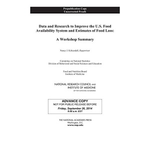 Data and Research to Improve the U.S. Food Availability System and Estimates of Food Loss: A Workshop Summary