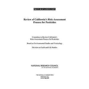 Review of California's Risk-Assessment Process for Pesticides