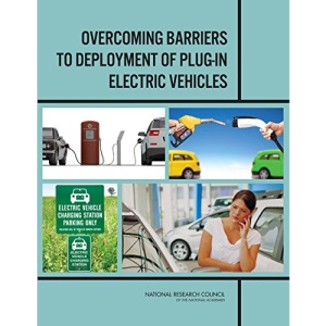 Overcoming Barriers to Deployment of Plug-in Electric Vehicles