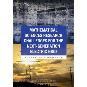 Mathematical Sciences Research Challenges for the Next-Generation Electric Grid: Summary of a Workshop