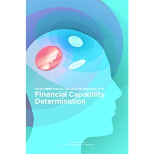 Informing Social Security's Process for Financial Capability Determination