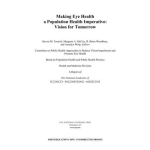Making Eye Health a Population Health Imperative: Vision for Tomorrow