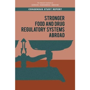 Stronger Food and Drug Regulatory Systems Abroad