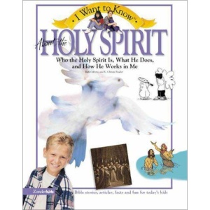 I Want to Know about the Holy Spirit (I Want to Know Series)