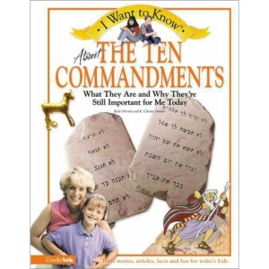 I Want to Know about the Ten Commandments