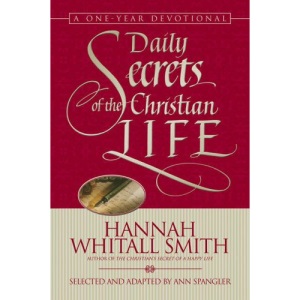 Daily Secrets of the Christian Life: A One-year Devotional