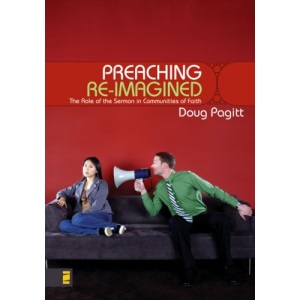 Preaching Re-imagined: The Role of the Sermon in Communities of Faith (Emergent YS)
