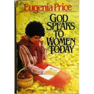 God Speaks to Women Today