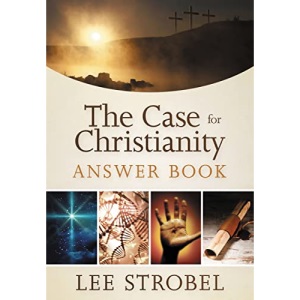 The Case for Christianity Answer Book (Answer Book Series)