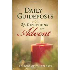 Daily Guideposts: 25 Devotions for Advent