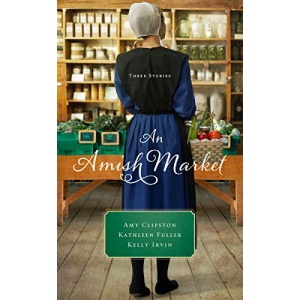 Amish Market: Three Stories