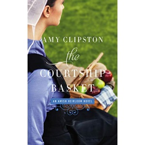 Courtship Basket: 2 (An Amish Heirloom Novel)