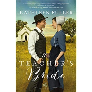 Teacher's Bride: 1 (An Amish Brides of Birch Creek Novel)