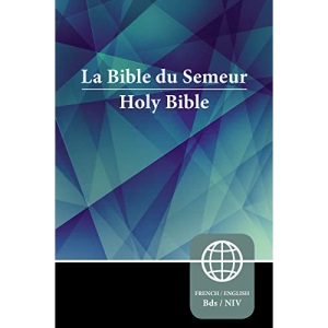 Semeur, NIV, French/English Bilingual Bible, Paperback: New International Version