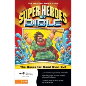 The Super Heroes Bible: The Quest for Good Over Evil