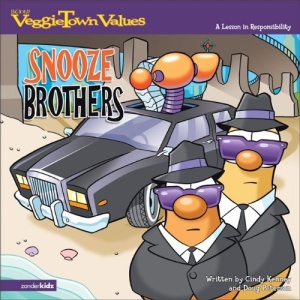 The Snooze Brothers: A Lesson in Responsibility (Big Idea Books: Veggietown Values)