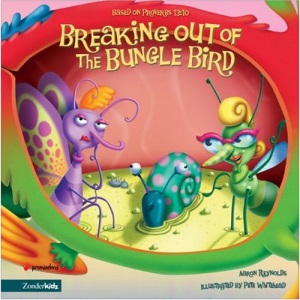Breaking Out of the Bungle Bird: Based on Proverbs 13:10 (Insect-inside S.)