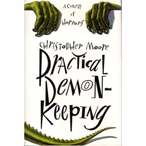 Practical Demonkeeping: A Comedy of Horrors