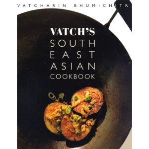 Vatch's Southeast Asian Cookbook