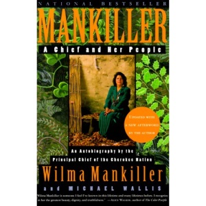 Mankiller: A Chief and Her People