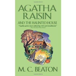 Agatha Raisin and the Haunted House (Beaton, M. C.)