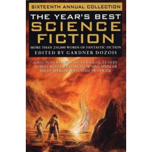 Year's Best Science Fiction: Sixteenth Annual Collection
