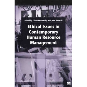 Ethical Issues in Contemporary Human Resource Management