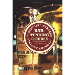 The Official Harvard Student Agencies Bartending Course