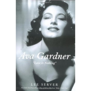 Ava Gardner: Love Is Nothing
