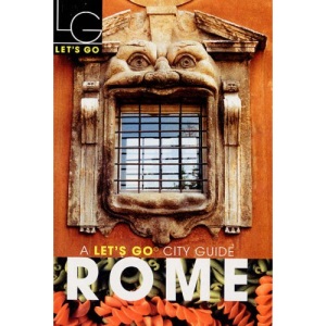Let's Go Rome City Guide 2004