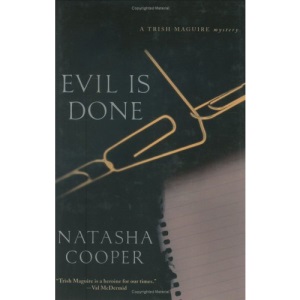 Evil Is Done (Trish Maguire Mysteries)