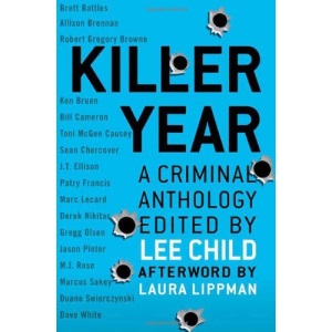 Killer Year: Stories to Die For... from the Hottest New Crime Writers