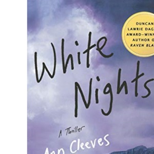 White Nights: 02 (Shetland Island Thrillers (Paperback))